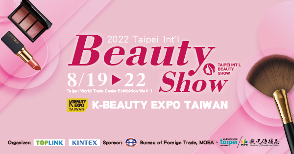 2022 Taipei Beauty Show & K-Beauty Expo