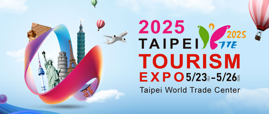 2025TAIPEI TOURISM EXPO TTE